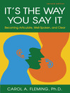 It's the Way You Say It (MP3): Becoming Articulate, Well-Spoken, and Clear